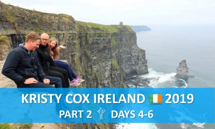 Kristy Cox | Ireland 2019, Days 4-6